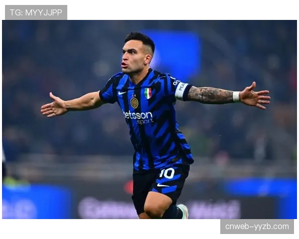 国际米兰上半场即三球领先，劳塔罗-马丁内斯梅开二度